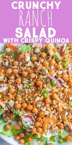 crunchy ranch salad with crispy quinoa is an easy and delicious side dish