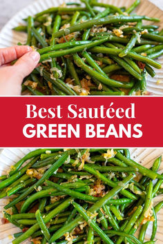 green beans on a white plate with the words best sauteed green beans