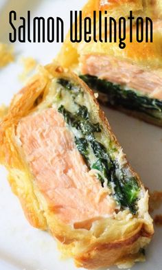 salmon wellington with spinach and cheese on a white plate in front of the words salmon wellington