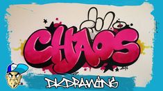 the word chaos is painted in pink and black on a white background with blue spray paint