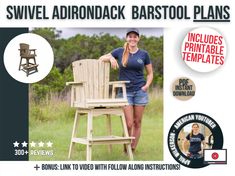 a woman standing next to a chair made out of wooden planks with the words swivel adirondack barstool plans