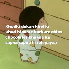 an animated image of a child standing in front of a dresser with the caption'khudi dukan khol ker khud hi sare kure chukure chips chocolates choates khane kale