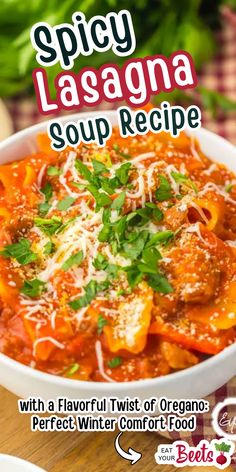 spicy lasagna soup recipe with a flavorful twist of organic perfect winter comfort food