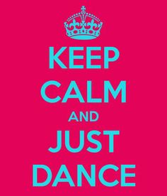 the words keep calm and just dance are shown in blue on a bright pink background