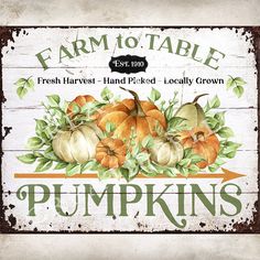 farm to table sign with pumpkins painted on it