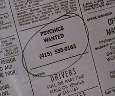 an advertisement for psychic wanted is shown on top of a newspaper paper with the words psychic wanted and driver's information