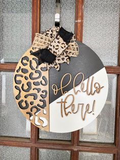 Oh hello there Leopard Door Hanger Picture Frame Door Hanger, Leopard Door Hanger, Holiday Door Hangers, Porch Leaners, Monogram Door Hanger, Monogram Signs, Holiday Door, Christmas Door Hanger, Diy Coasters