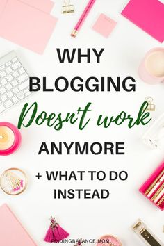 the words, why blogging doesn't work anymore and what to do instead