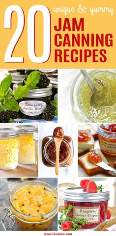 various jams and canning recipes are featured in this collage with the words, 20 unique & yummy jam canning recipes