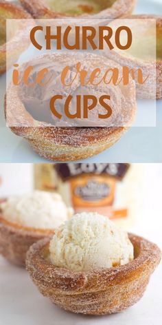 three different views of churro ice cream cups with text overlay that reads churro ice cream cups