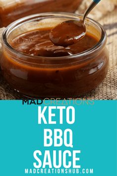 the keto bbq sauce is in a glass jar with a spoon on it