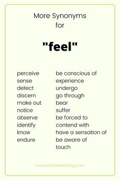 a poster with words that say more syonomyms for'feel '