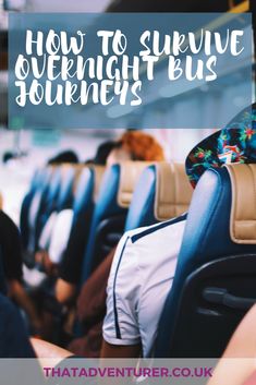 an airplane seat with the words how to survive overnight's bus