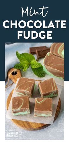 mint chocolate fudge on a wooden platter with mint leaves and the title overlay reads mint chocolate fudge