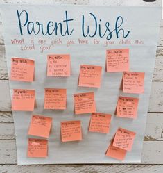 a bulletin board with sticky notes attached to it that says parent wish what if one wish those for your child this school year?