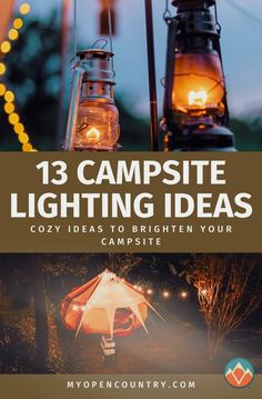 camping lights with the title 13 campsite lighting ideas cozy ideas to brighten your campsite