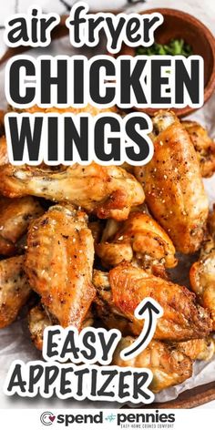 air fryer chicken wings with the words easy appetizer on it and an image of