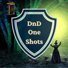 a wizard holding a wand in front of a sign that says dnd one shots