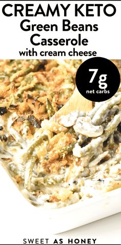 the creamy keto green beans casserole with cream cheese is ready to be eaten