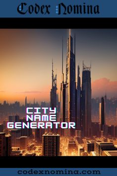 City Name Generator & Guide City Name Generator, Fantasy City Names, City Names, Fantasy City