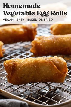 homemade vegetable egg rolls on a cooling rack with text overlay that says homemade vegetable egg rolls