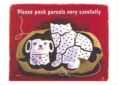 a painting with words written on it that say please pack parceles very carefully