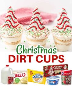 christmas desserts with text overlay that says christmas dirt cups