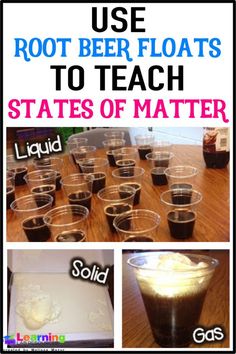 an image of how to use root beer floats to teach states of matter