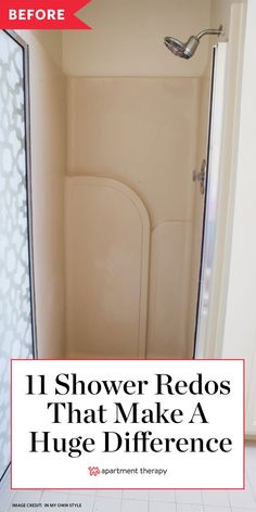 a shower with the words 11 shower remodels that make a huge difference