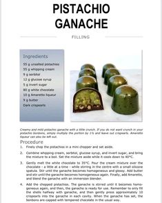 the recipe for pistachio ganache is shown in this page, with instructions to make