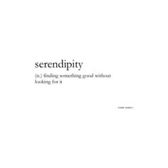 the words serendipity are written in black and white on a white background