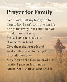 an image of a person standing in a field with the words prayer for family on it