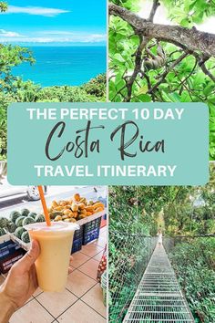 the perfect 10 day costa rica travel itinerary