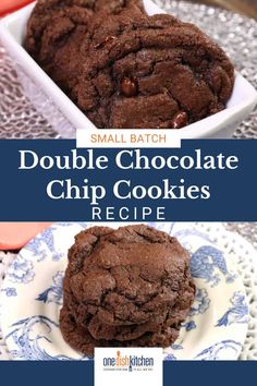 double chocolate chip cookies on a blue and white plate with the words, small batch