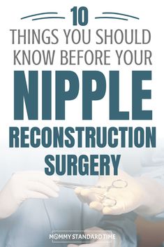 What no one told me about nipple reconstruction surgery. Ten things that you should know about nipple reconstruction. What to expect from the surgery and recovery. #breastcancer #nipplereconstruction #breastcancersurvivor Diep Flap Before And After, Double Mastectomy Reconstruction, Bilateral Mastectomy, Double Mastectomy, Fat Grafting, Skin Grafting, Brave Quotes