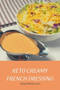 keto creamy french dressing in a bowl next to a salad