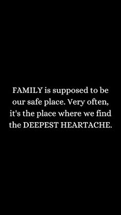 Family Being Toxic Quotes, Family Is Supposed To Be Our Safe Haven, Family Breaks Your Heart Quotes, Family Falling Out Quotes, Partiality In Family Quotes, When Family Doesnt Include You, When Family Talks Behind Your Back, No Family Quotes, Small Family Quotes