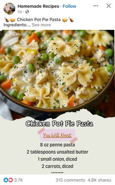 the recipe for chicken pot pie pasta is shown on an instagramture screen shot