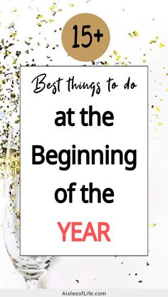 Best things to do at the beginning of the year 2025, how to plan at the beginning of the year journal prompts, how to start the new year on the right foot, what to do at the beginning of each year, things to do in 2025, How to prepare for New Year quotes, things to do this year, how to start 2025 right, how to start the year right, beginning of the year activities, what to do at the beginning of the year quotes, beginning of the year checklist what to do in January ideas | Happy New Year wishes