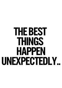 the best things happen when you're unexpected by andy warhol