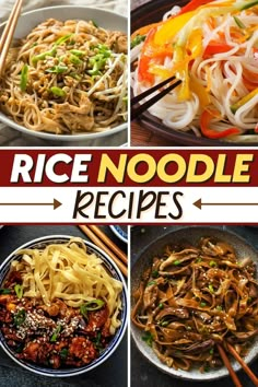 the cover of rice noodle recipes is shown in four different pictures with chopsticks