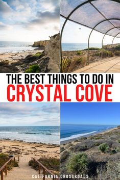 the best things to do in crystal cove california