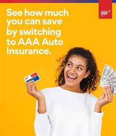 a woman holding money and credit card with the words, see how much you can save by switching to aa auto insurance