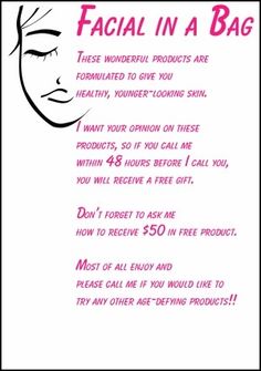 I like this idea! In case you can't set up a facial time. Maybe put directions for product in the bag too? Mary Kay Opportunity