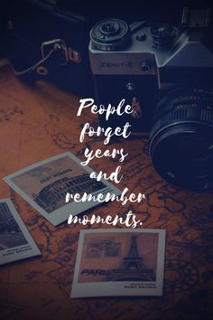 a camera and some pictures on a table with the words people forget years and memories