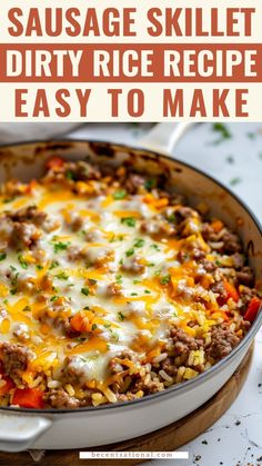 sausage skillet with rice and cheese in a casserole dish