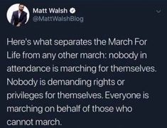 a tweet that reads, here's what separates the march for life from any other march nobody in attendance is marching right