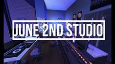 an image of a studio with the words june 2nd studio