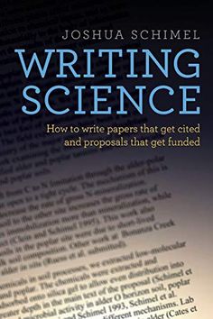 the book cover for writing science by joshua schmel, with blue and black text