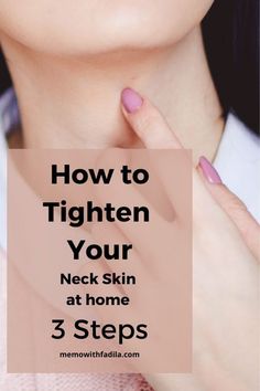 You can start tightening your neck skin at home if you are ready for it. Here, you will find 3 easy steps to incorporate in your daily routine. #looseskin #neckskin #turkeyneck #saggyneck #skincare Loose Neck Skin, Tighten Neck Skin, Neck Tightening, Tighten Facial Skin, Tighten Loose Skin, Oily Skin Care, Anti Aging Tips, Loose Skin, Daily Skin Care Routine